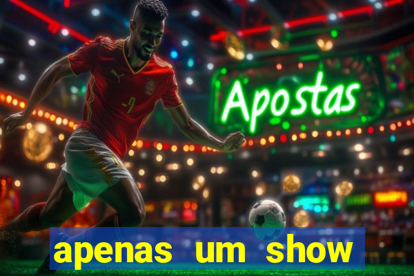 apenas um show pancadaria 2